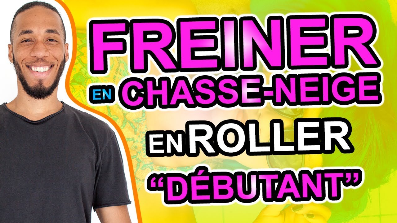 COMMENT FREINER SANS FREIN EN ROLLER -  EN CHASSE NEIGE