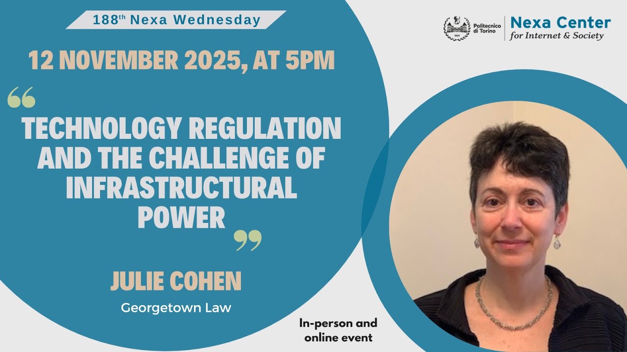 188th Nexa Wednesday - Technology Regulation and the Challenge of Infrastructural Power