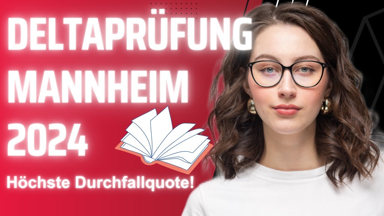 DELTAPRÜFUNG Mannheim - DAS wird dich erwarten!