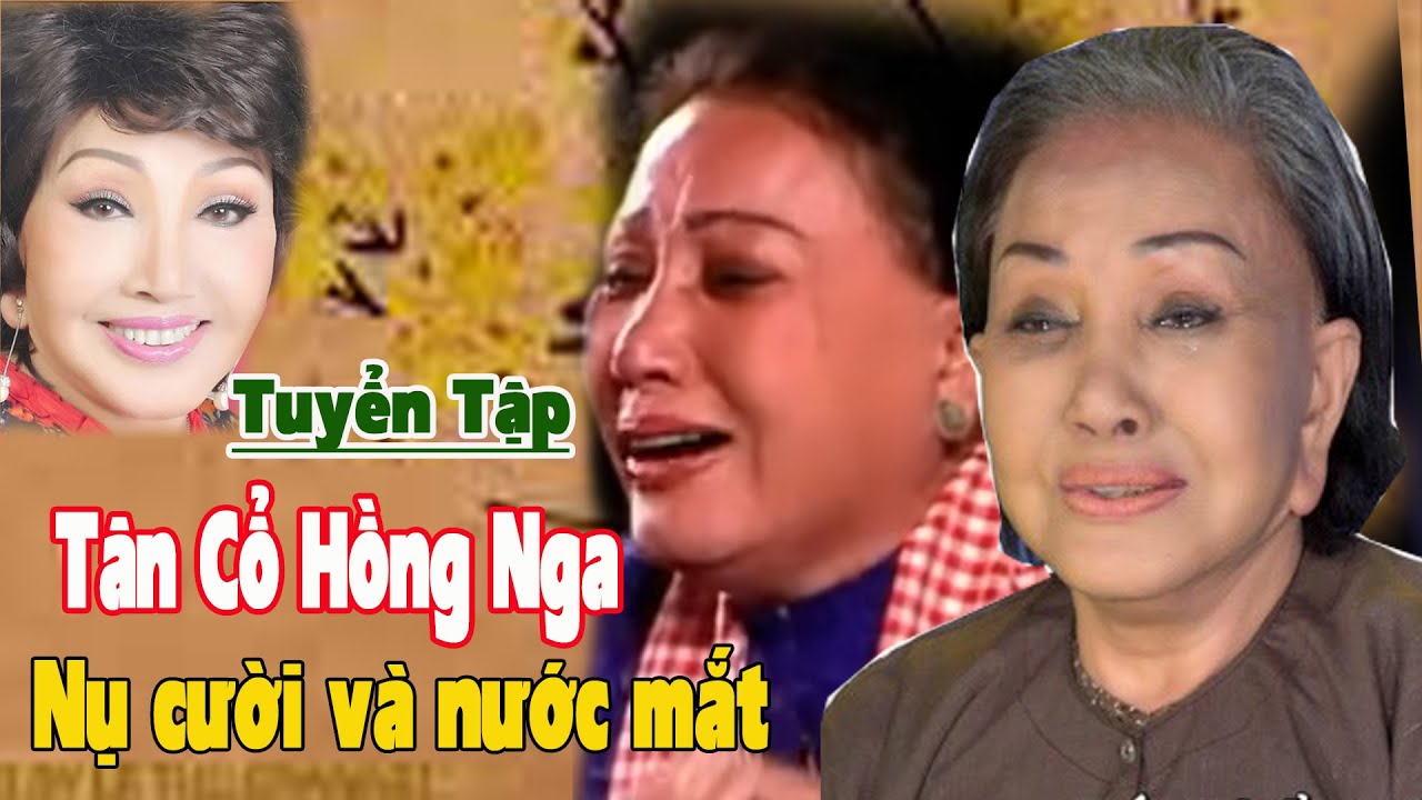 Hồng Nga - Tân Cổ Hồng Nga - Tuyển Tập Những Bài Tân Cổ Hay Nhất Hồng Nga Trước 1975