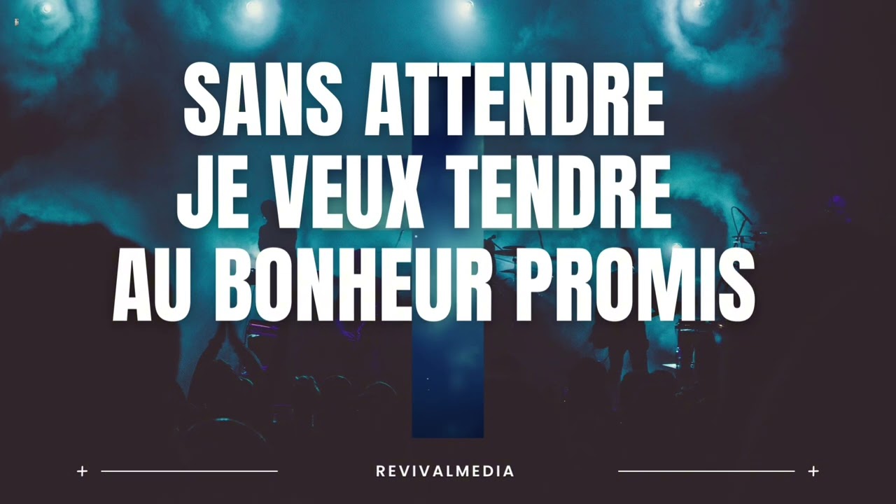 SANS  ATTENDRE, JE VEUX TENDRE | Psalmiste Roudy Février | RevivalMedia 