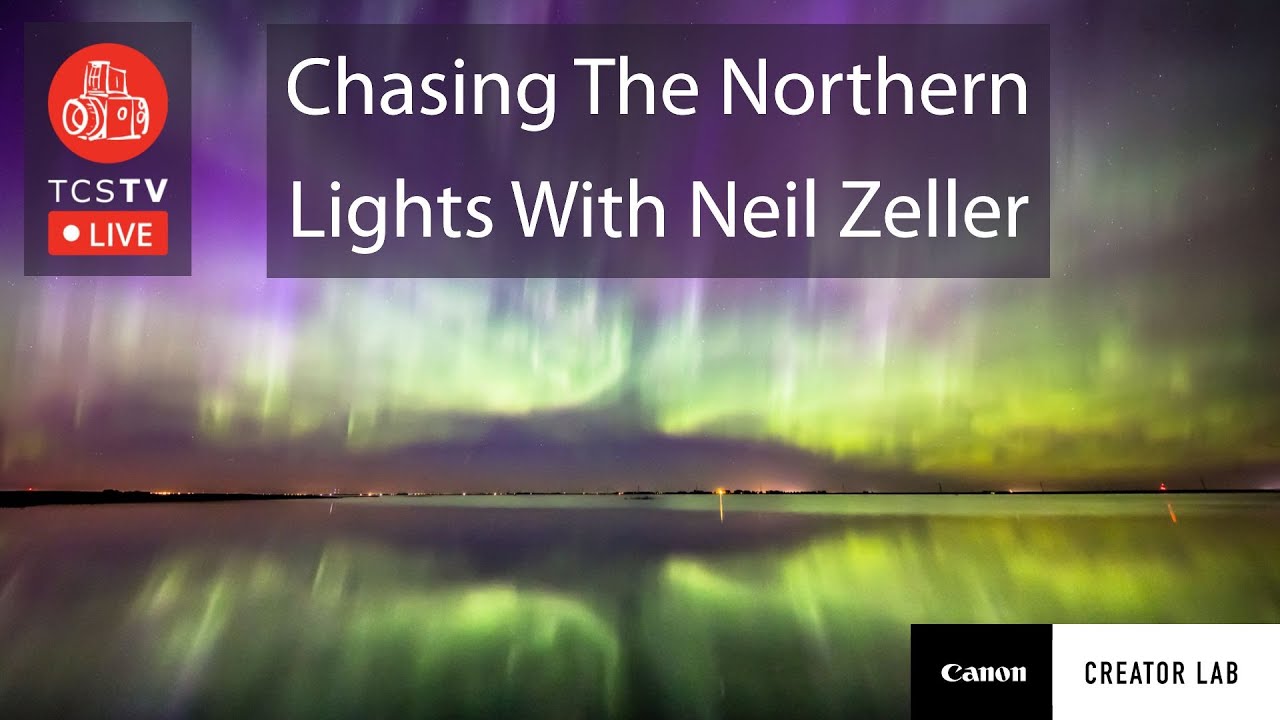 TCSTV Live: Chasing The Northern Lights - Photography Talk