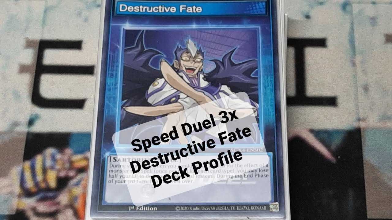Speed Duel 3x Destructive Fate Deck Profile