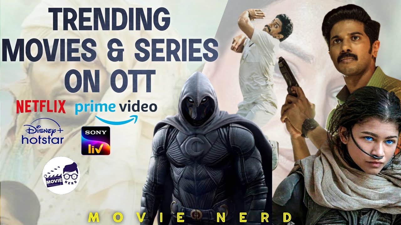 10 Best OTT Movies & Series To Watch | OTT Recommendations | March 2022 | Movie Nerd