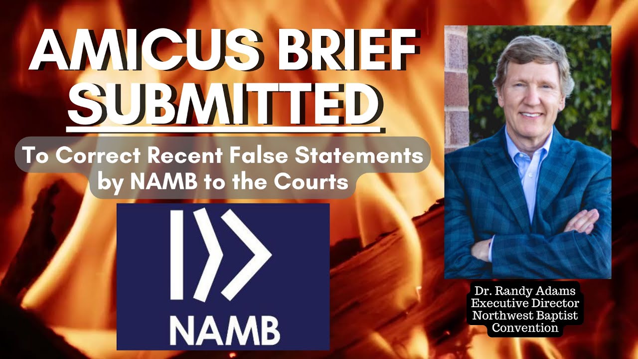 Shocking Deception by NAMB to Courts is Confronted by Amicus Brief