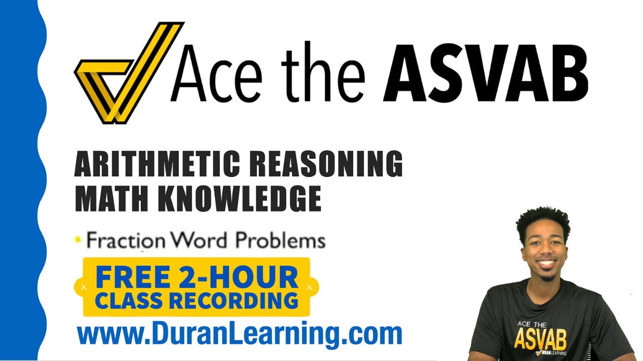ASVAB Arithmetic Reasoning - Fraction Word Problems (Session Recording)