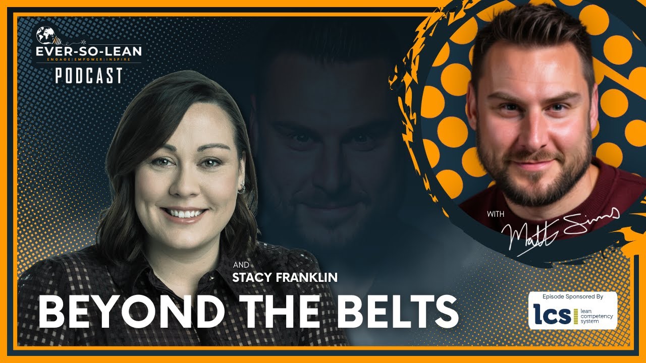 Lean Six Sigma - Beyond the Belts