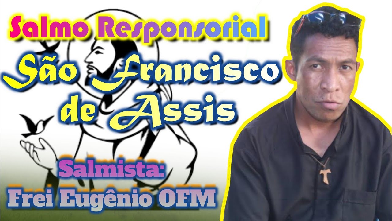 São Francisco de Assis, Salmo Responsorial