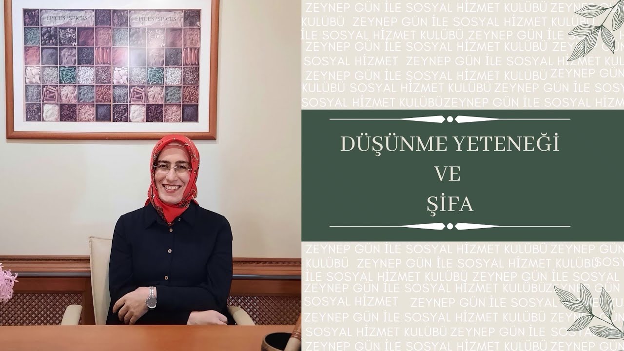 Düşünme Yeteneği ve Şifa | Zeynep GÜN