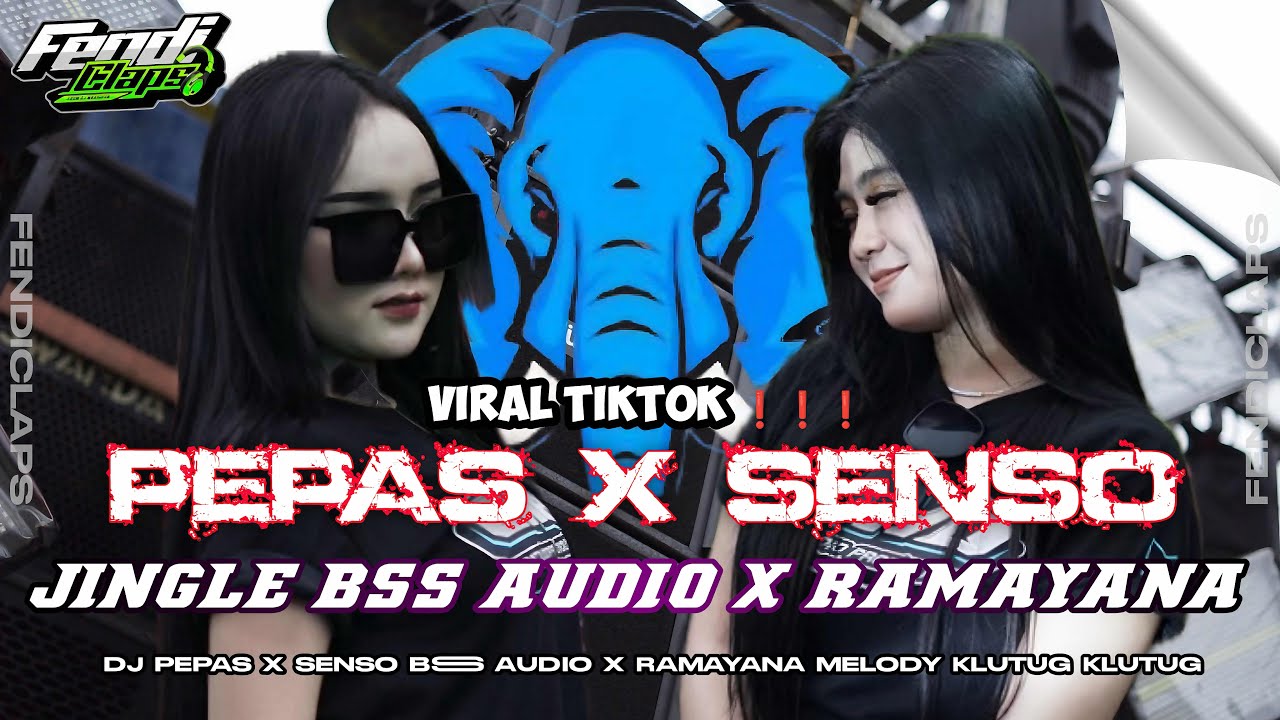 DJ PEPAS FORUKO x SENSO VIRAL 2025 ANDALAN BSS AUDIO REBORN X RAMAYANA AUDIO