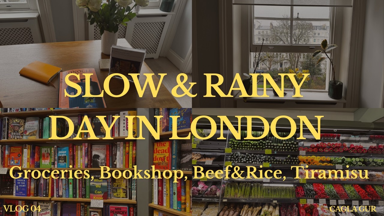 Cosy, Slow and Rainy Day in London | Groceries, Bookshop, Beef&Rice, Tiramisu | Vlog 04
