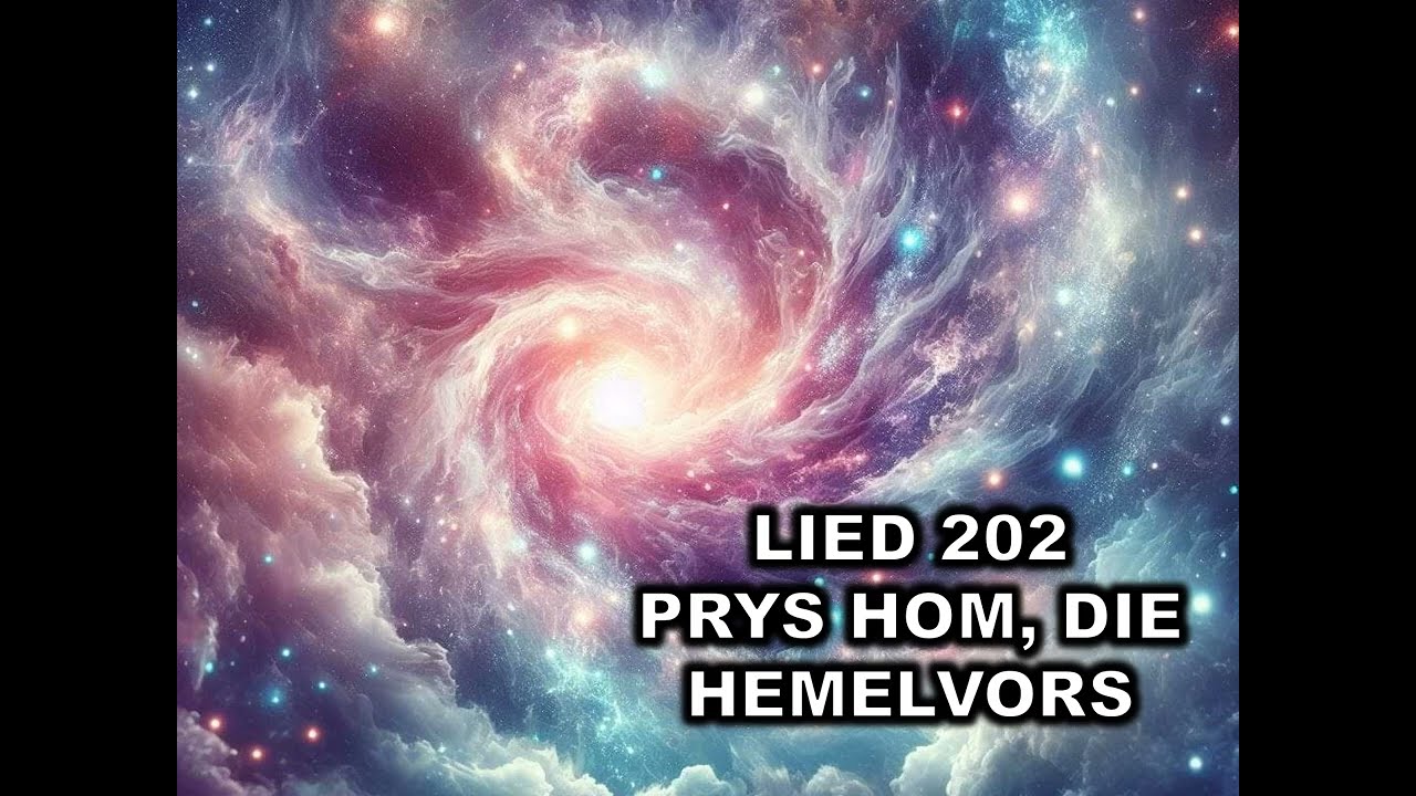 Lied 202 Prys Hom die hemelvors