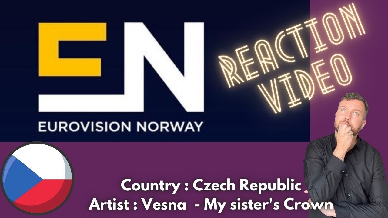 Eurovision Norway reacts to Czech Republics Vesna - My sister's crown