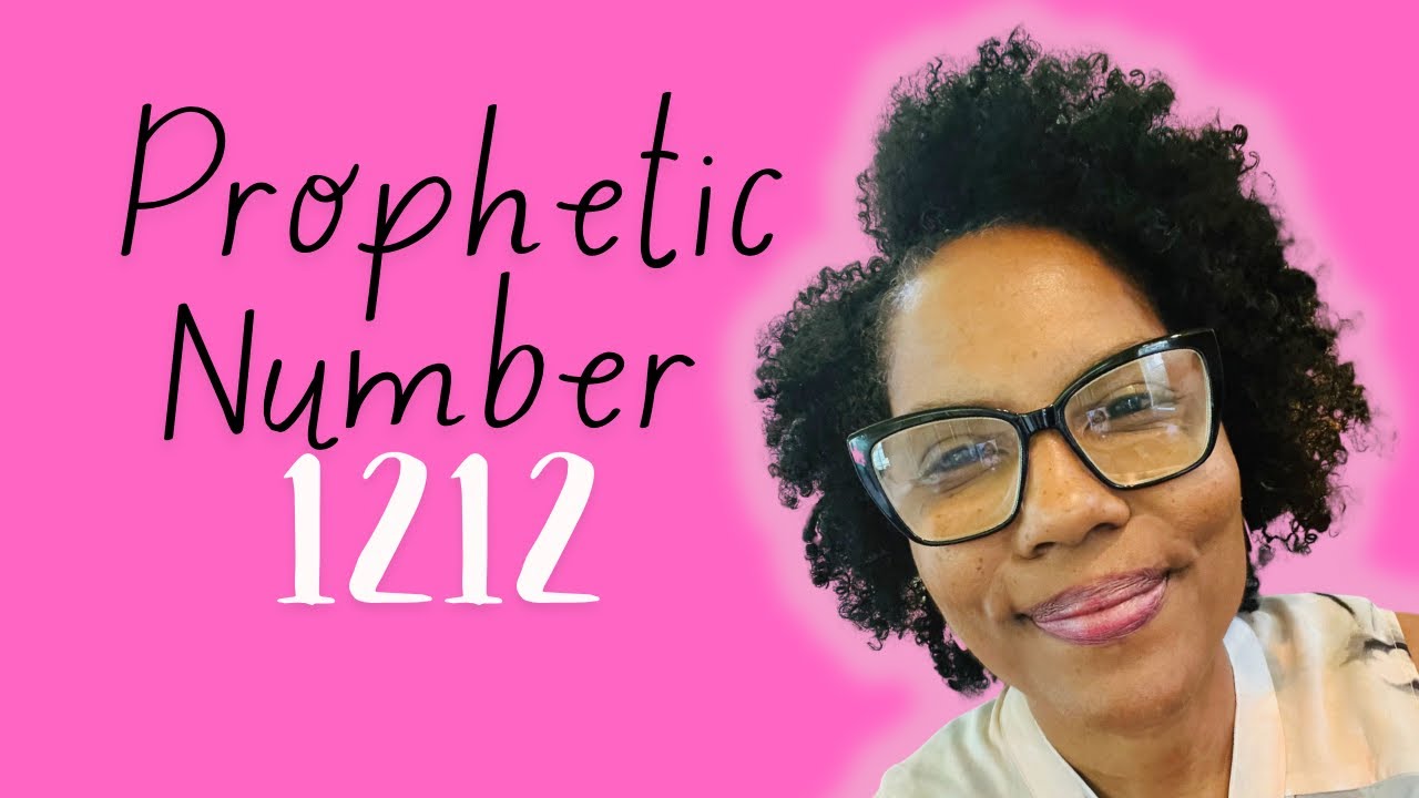 1212: Prophetic Numbers (What They Mean)
