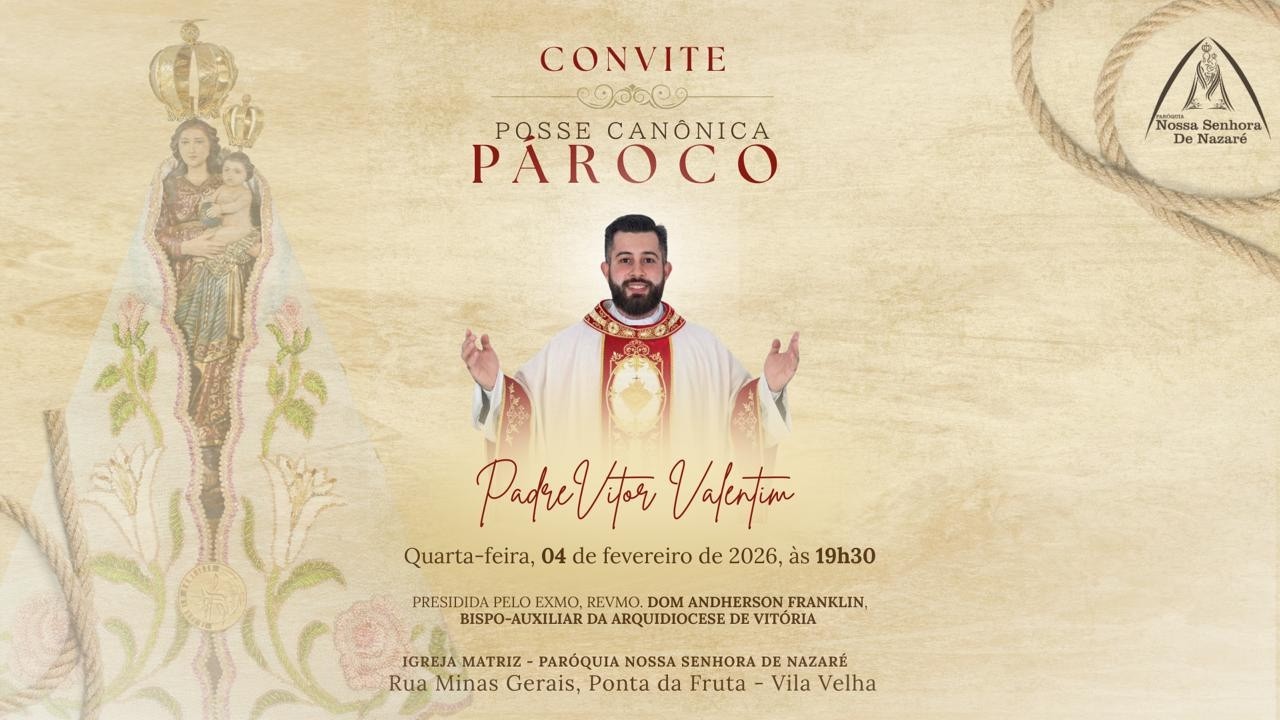 POSSE CANÔNICA PÁROCO PADRE VITOR VALENTIM