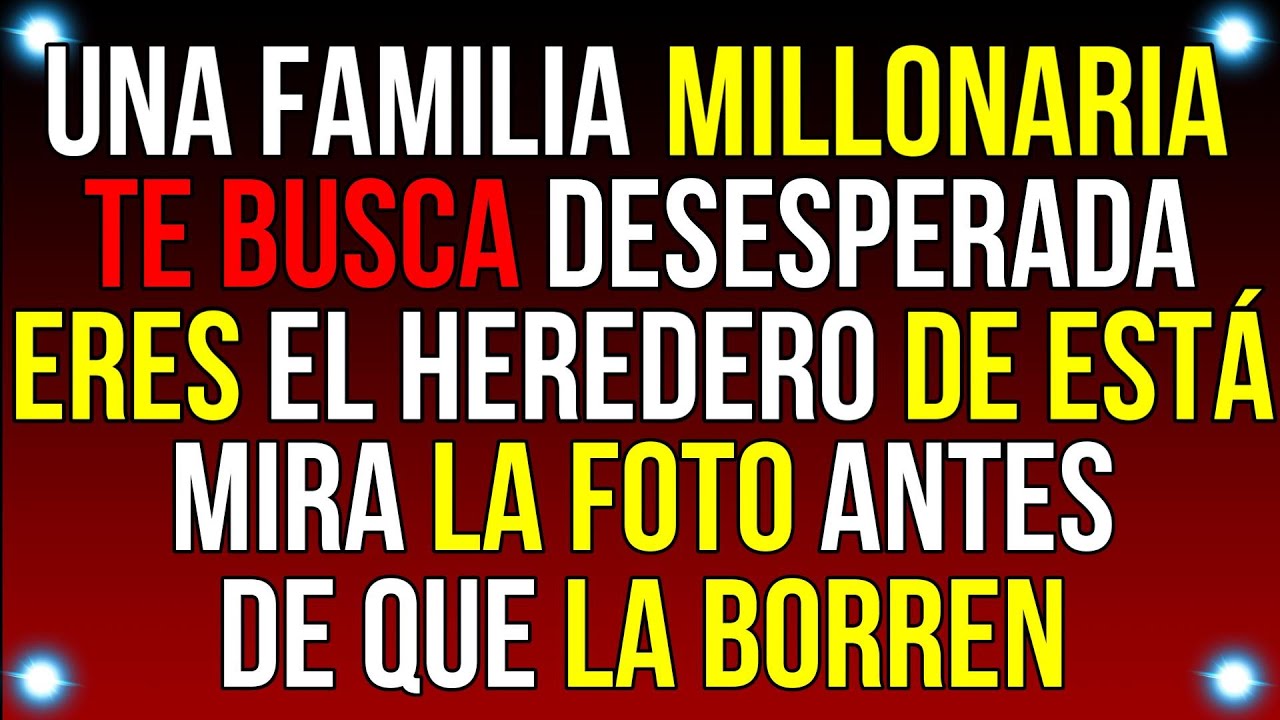 Una FAMILIA MULTIMILLONARIA TE BUSCA. TÚ ERES...| Mensaje de Dios de hoy | #god #godmessage