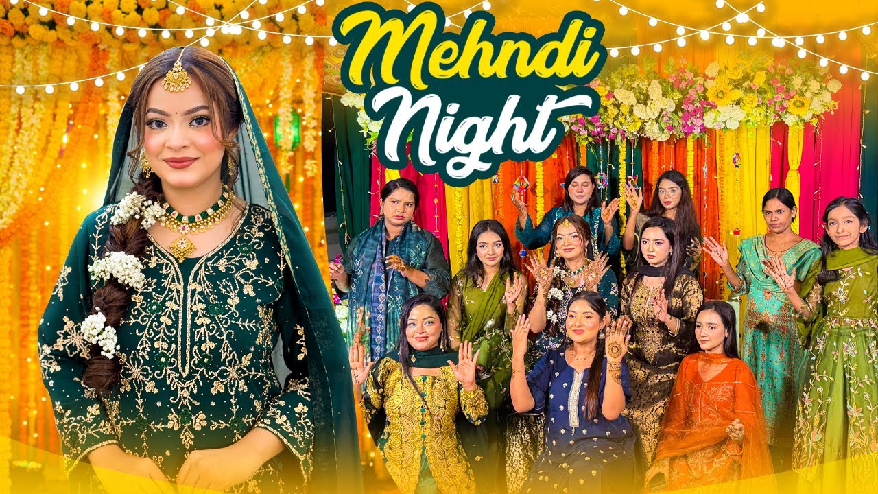 ইতির মেহেদী তে কি কি করলাম । Eity’s Mehendi Night/ Dholki | Oishrat Jahan Eity 