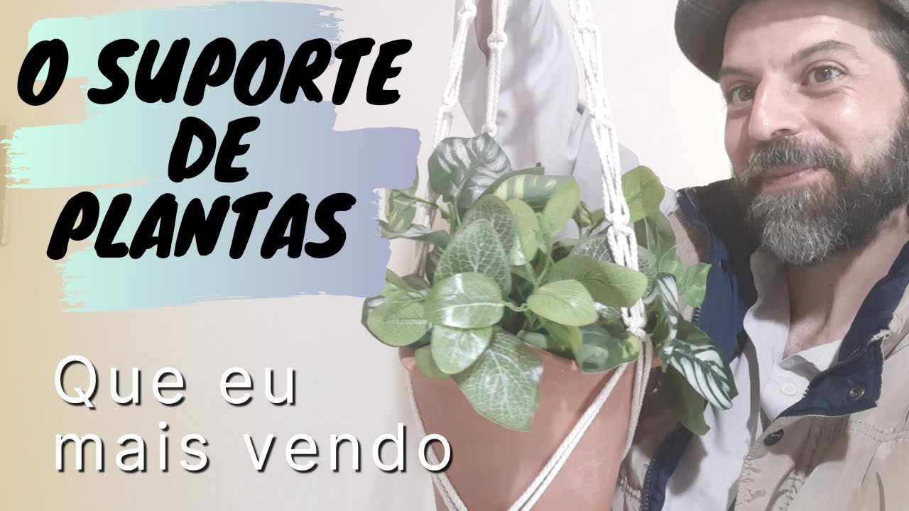 O suporte de plantas que eu mais vendo | Thiago Fabril