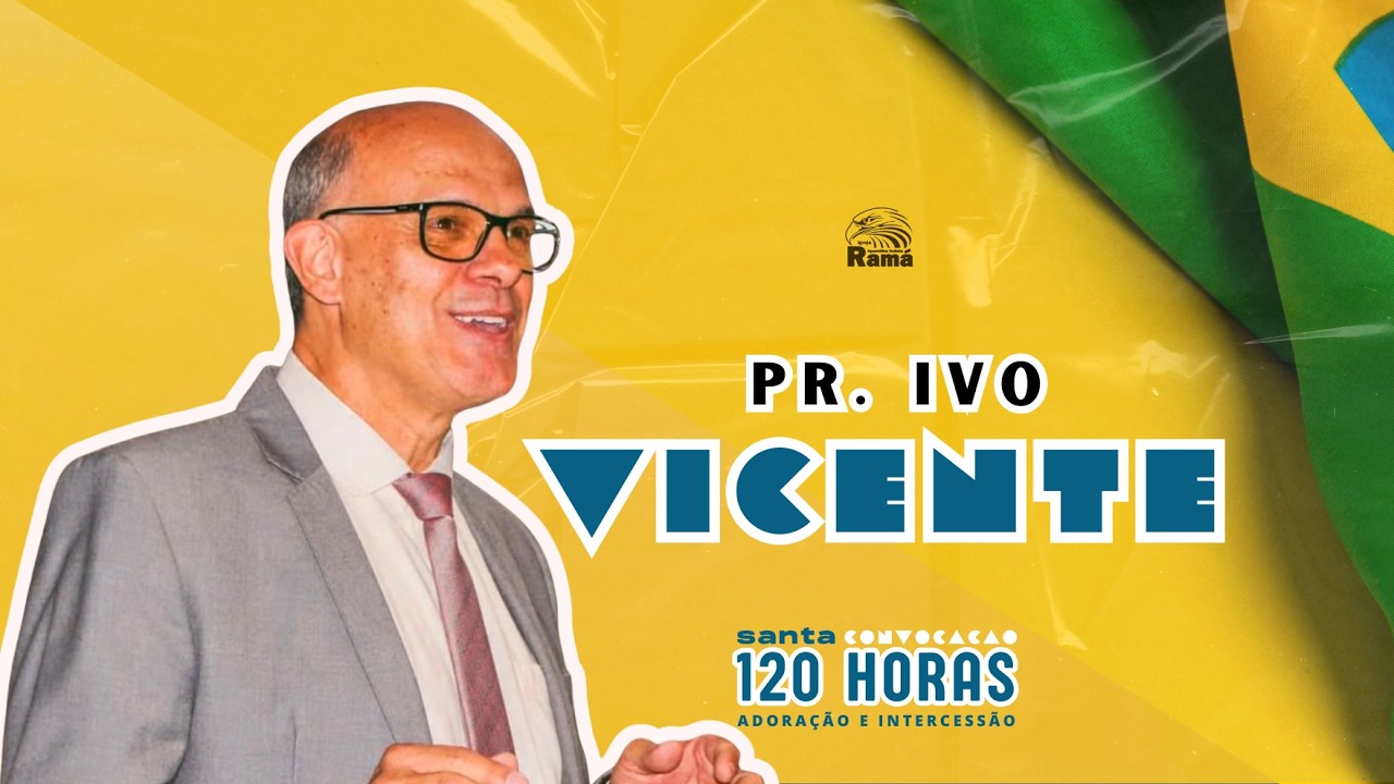 Santa Convocação 2026 15/02 Pr. Ivo Vicente