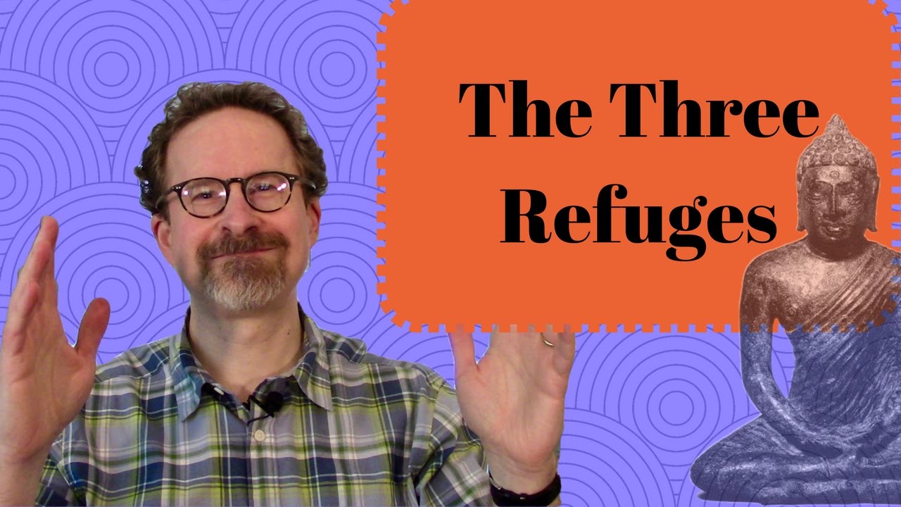 What are the Three Refuges?