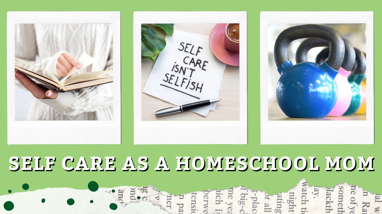 Homeschool Mom Self Care | How I Prioritize Myself As A Busy Homeschool Mom