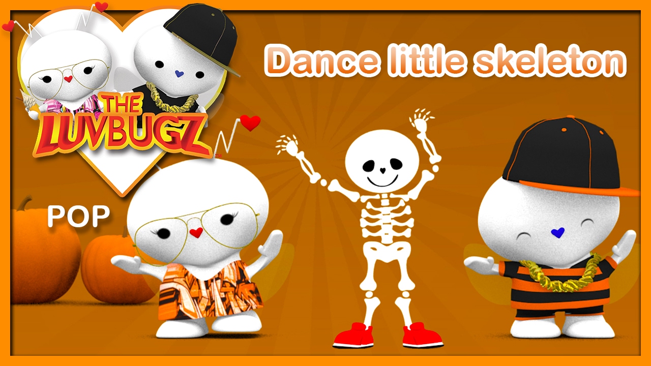 The Skeleton Dance for kids | dance little skeleton | skeleton dance | The LuvBugz - Kids  TV