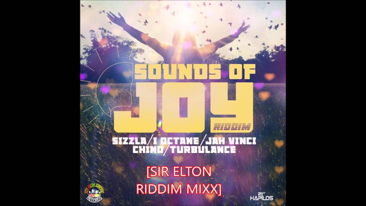 Sounds Of Joy Riddim Mixx @SIR ELTON