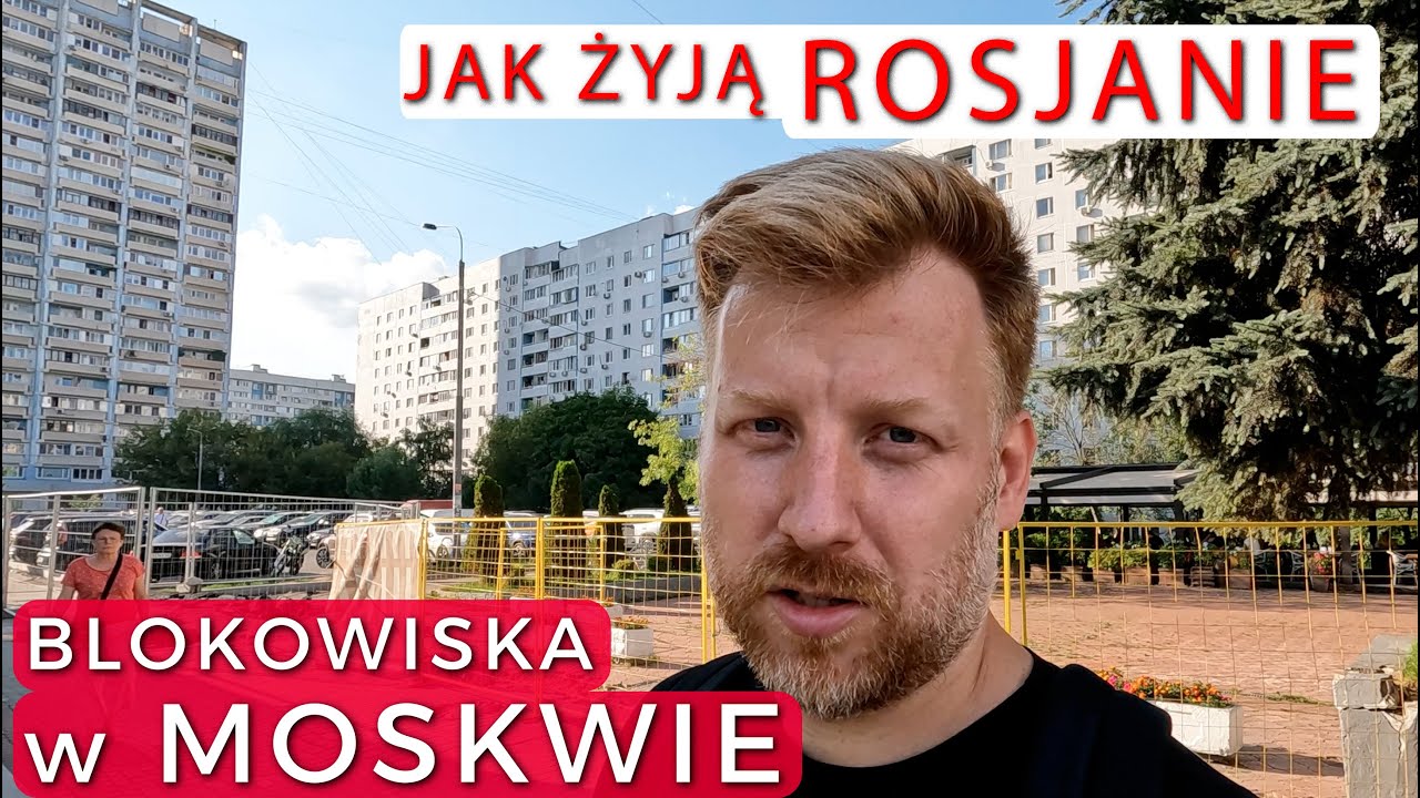 Blokowiska w MOSKWIE - ich stan i wygląd zewnętrzny