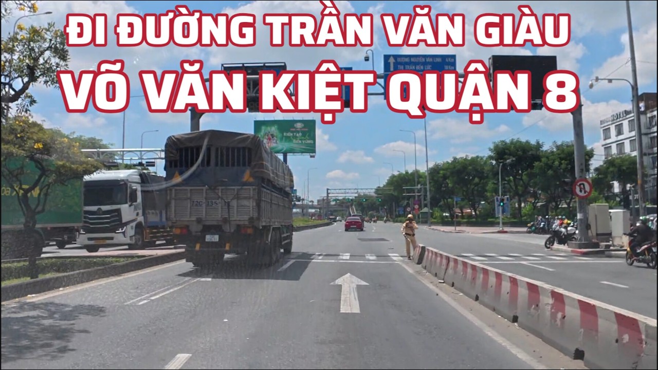 Đi Từ Đường Trần Văn Giàu Đến Đường Võ Văn Kiệt Quận 8