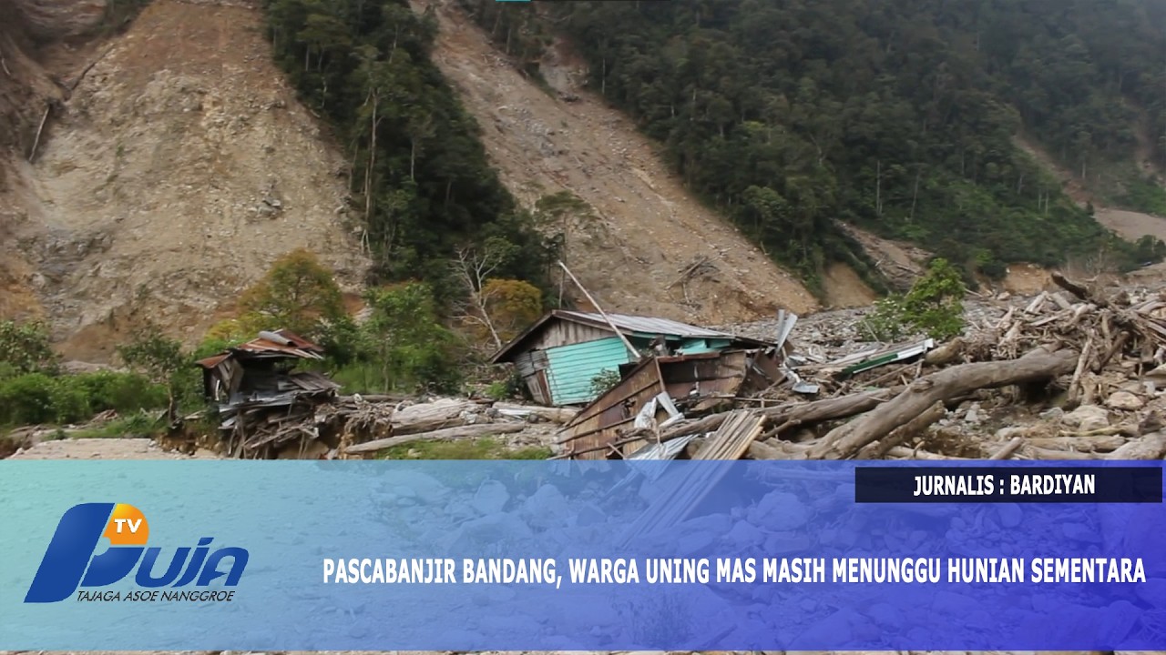 Pascabanjir Bandang, Warga Uning Mas Masih Menunggu Hunian Sementara