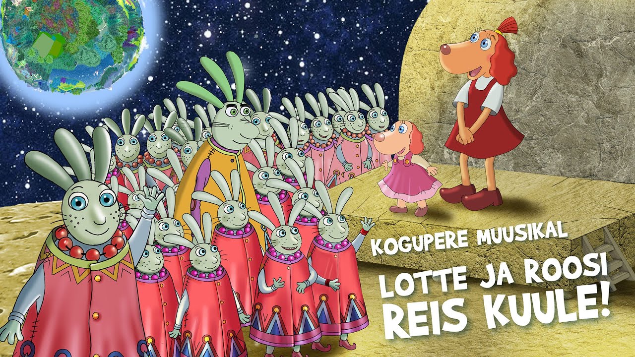 Lottemaa esitleb: kogupere muusikal Lotte ja Roosi reis kuule | TREILER