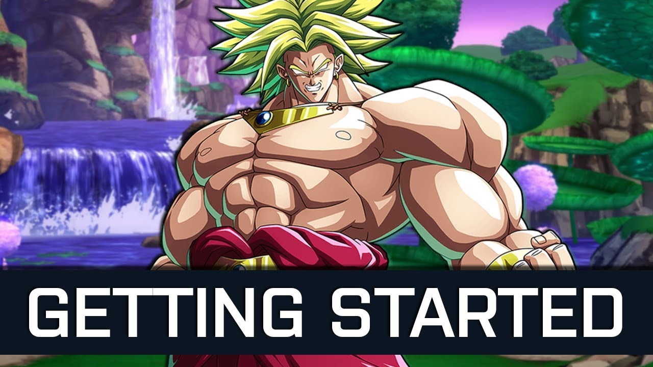 DragonBall FighterZ - Getting Started: Broly