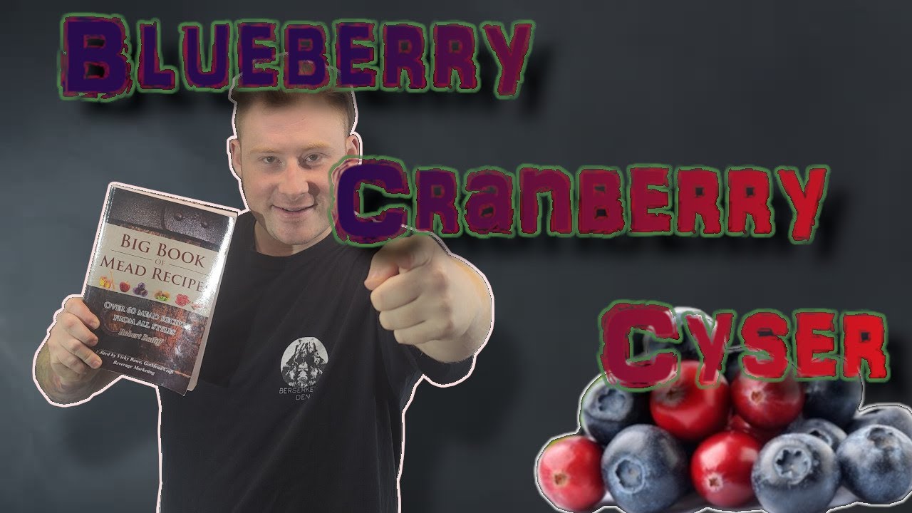 Making A Blueberry Cranberry Cyser