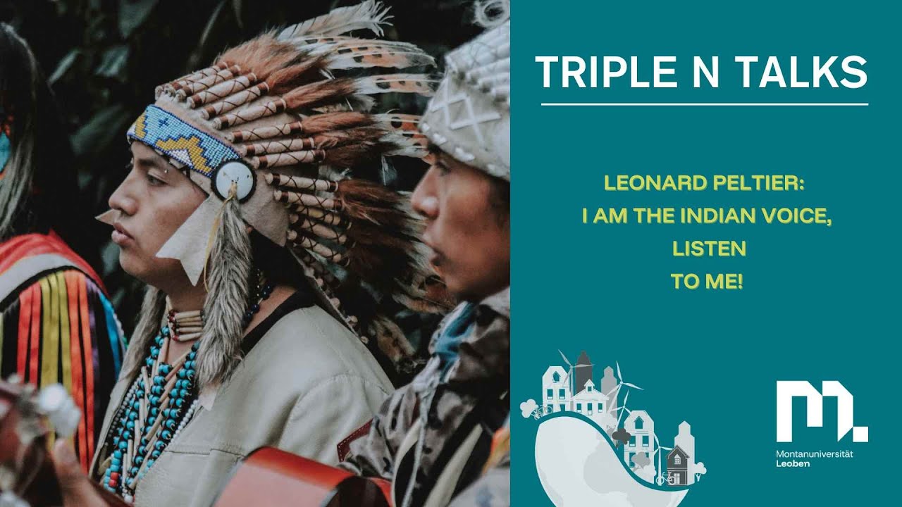 Triple N Talks: Leonard Peltier: I am the Indian Voice, listen to me!