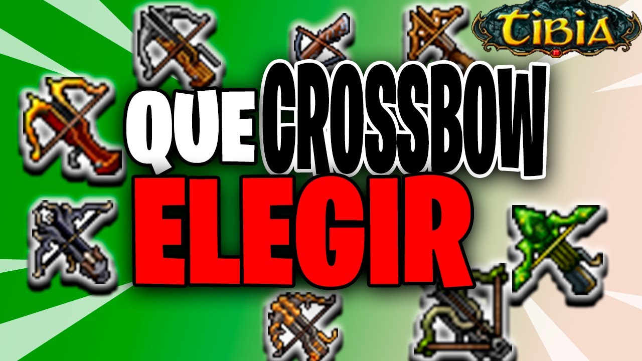 CUAL ES LA MEJOR CROSSBOW PARA SUBIR NIVEL? - GUIAS | TIBIA