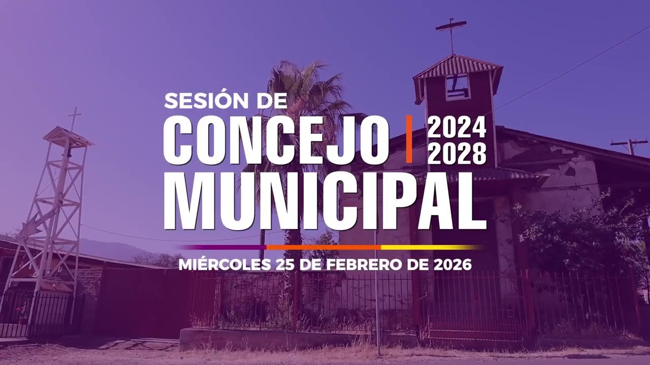 Sesión de concejo municipal miércoles 25 de febrero de 2026