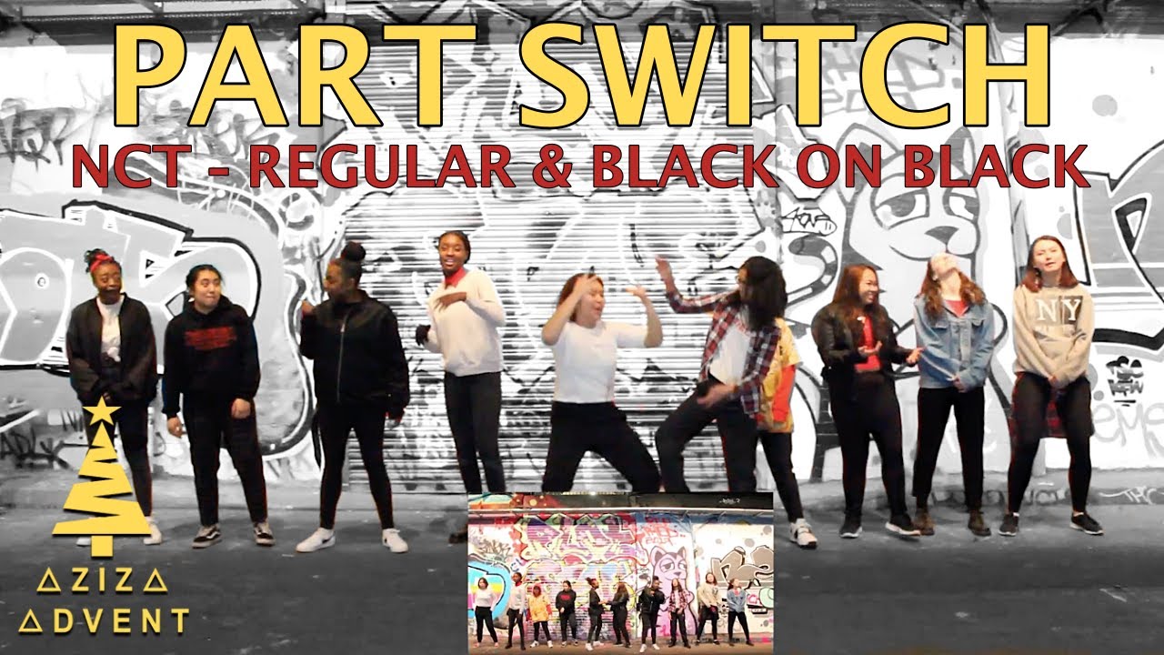 [AZIZA ADVENT] DAY 2: KPOP IN PUBLIC PART SWITCH CHALLENGE | NCT - REGULAR & BLACK ON BLACK
