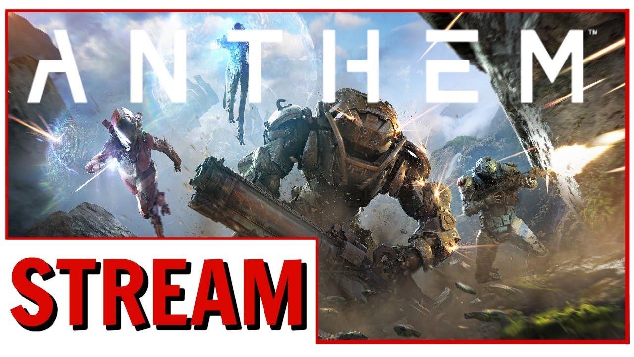 Anthem Open Demo Chill Stream