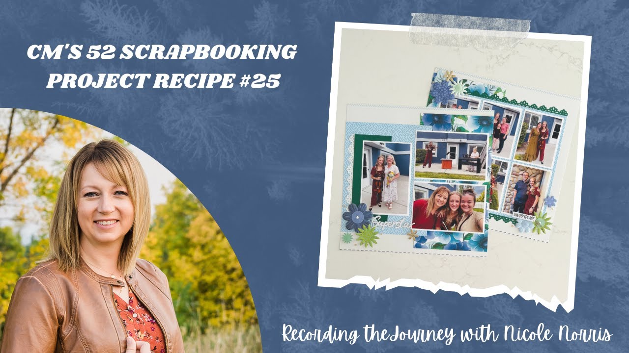 CM's 52 Scrapbooking Project Recipe #25