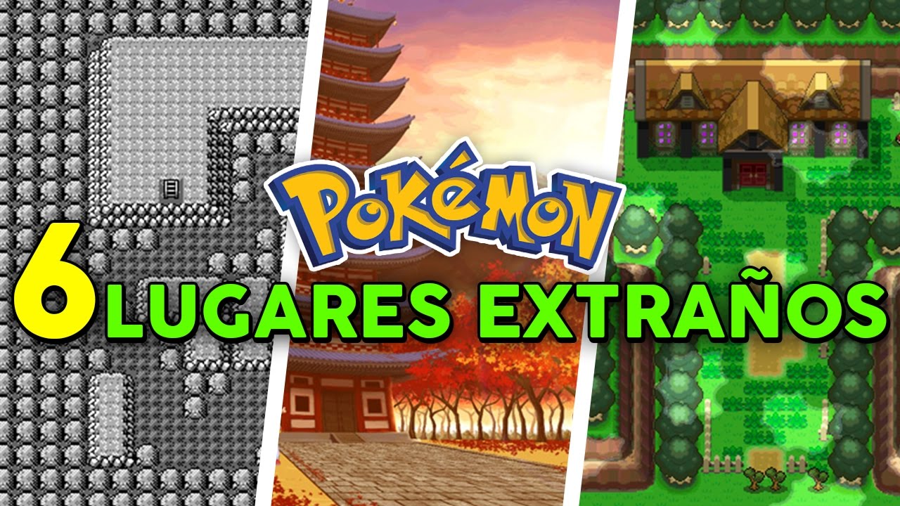 TOP 6 LUGARES EXTRAÑOS y MISTERIOSOS EN POKÉMON