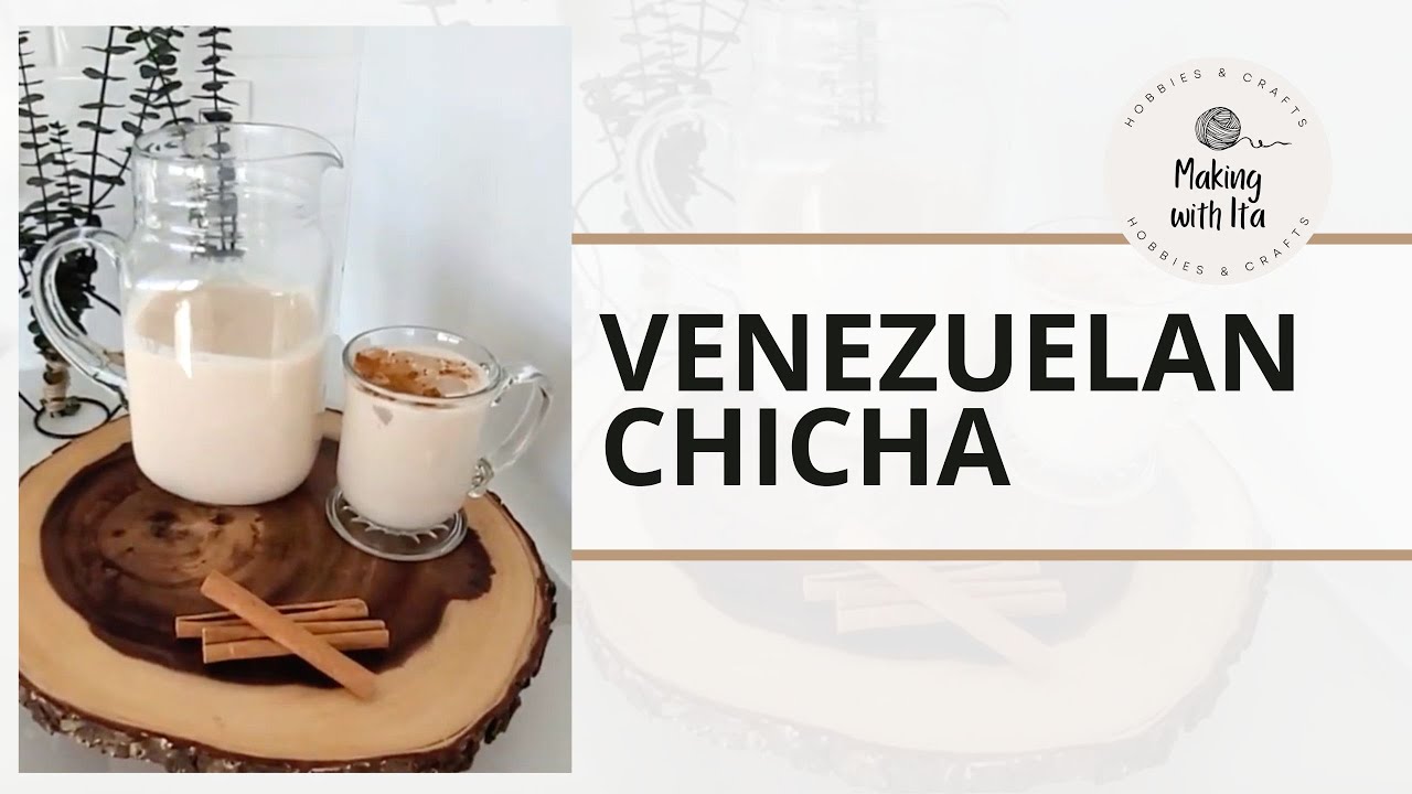 Venezuelan Chicha - Sweet rice drink