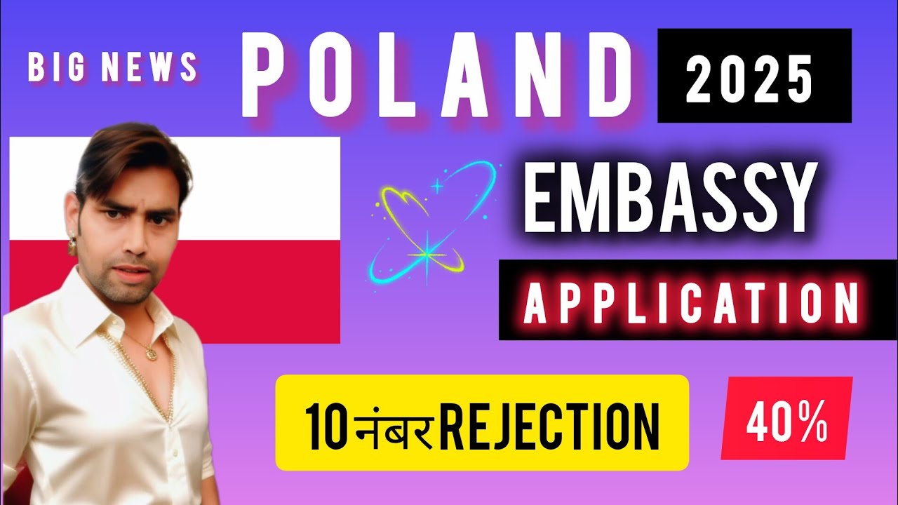 🚀Big Poland ll embassy 2025 ll  10 नंबर  rejection 40% Poland ll Application 😭😭