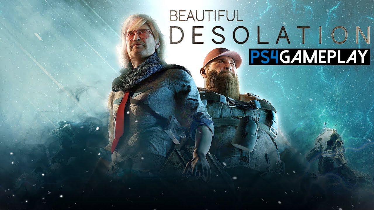 BEAUTIFUL DESOLATION Gameplay (PS4)