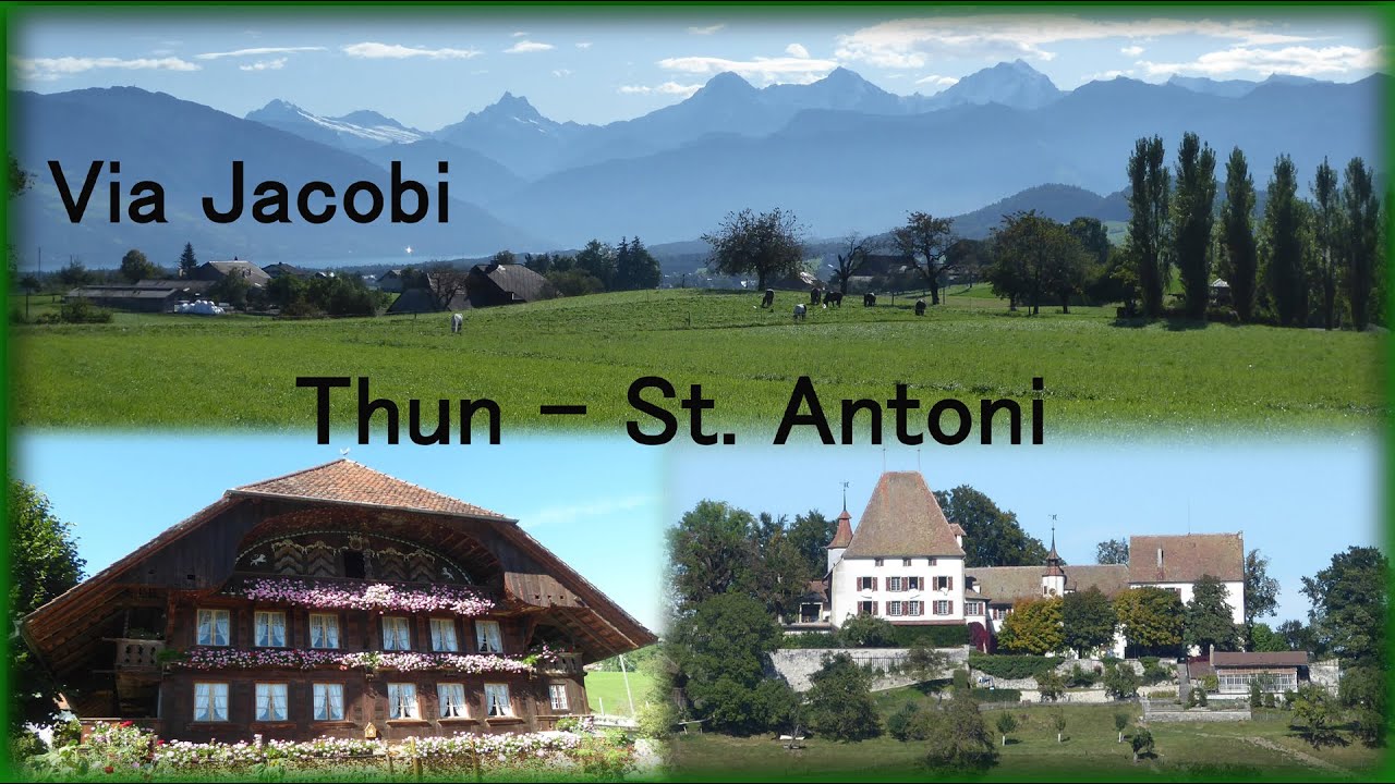 Via Jacobi  8)  Thun - Schwarzenburg - St Antoni