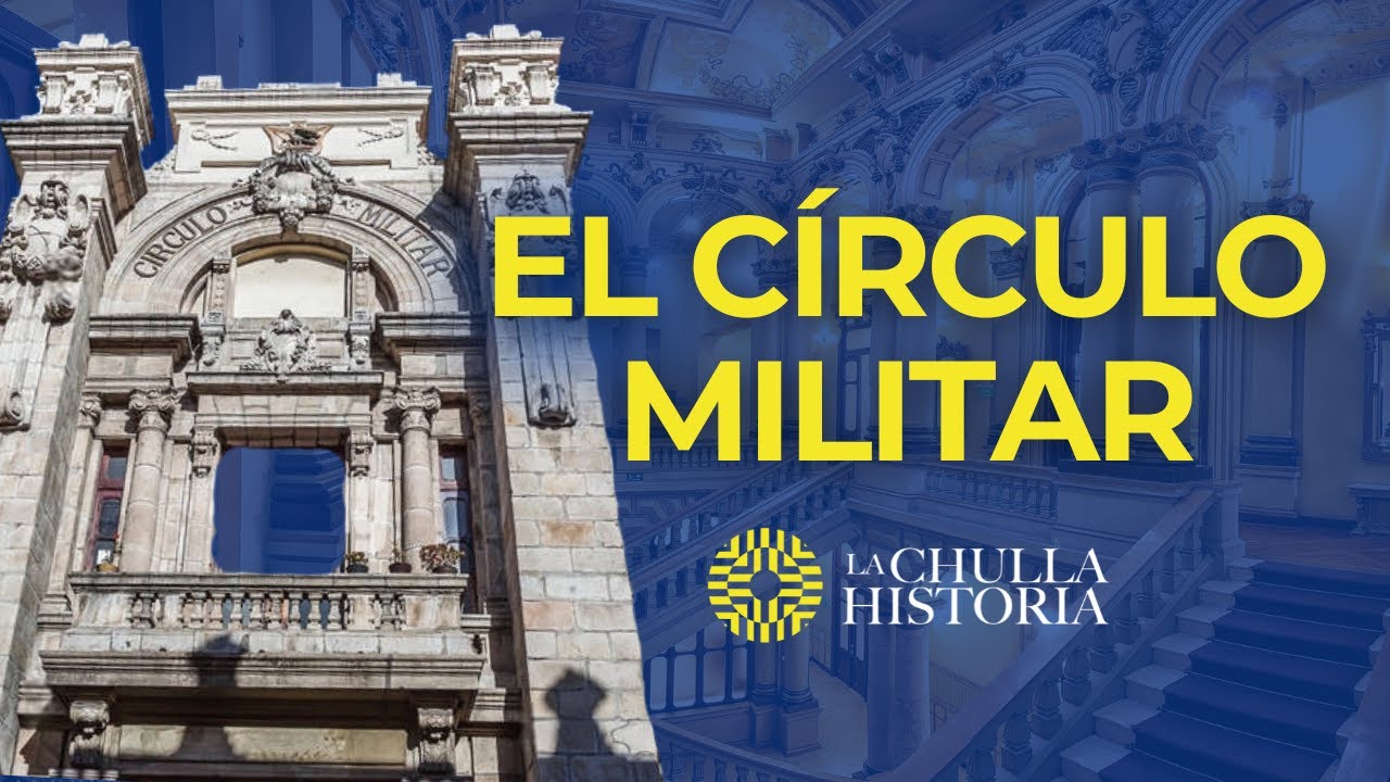 El Antiguo Círculo Militar (Quito - Ecuador) | La Chulla Historia