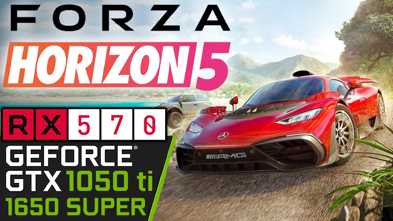 Forza Horizon 5 | RX 570 | GTX 1050 ti | 1650 SUPER | PC Performance Test Benchmark Gameplay
