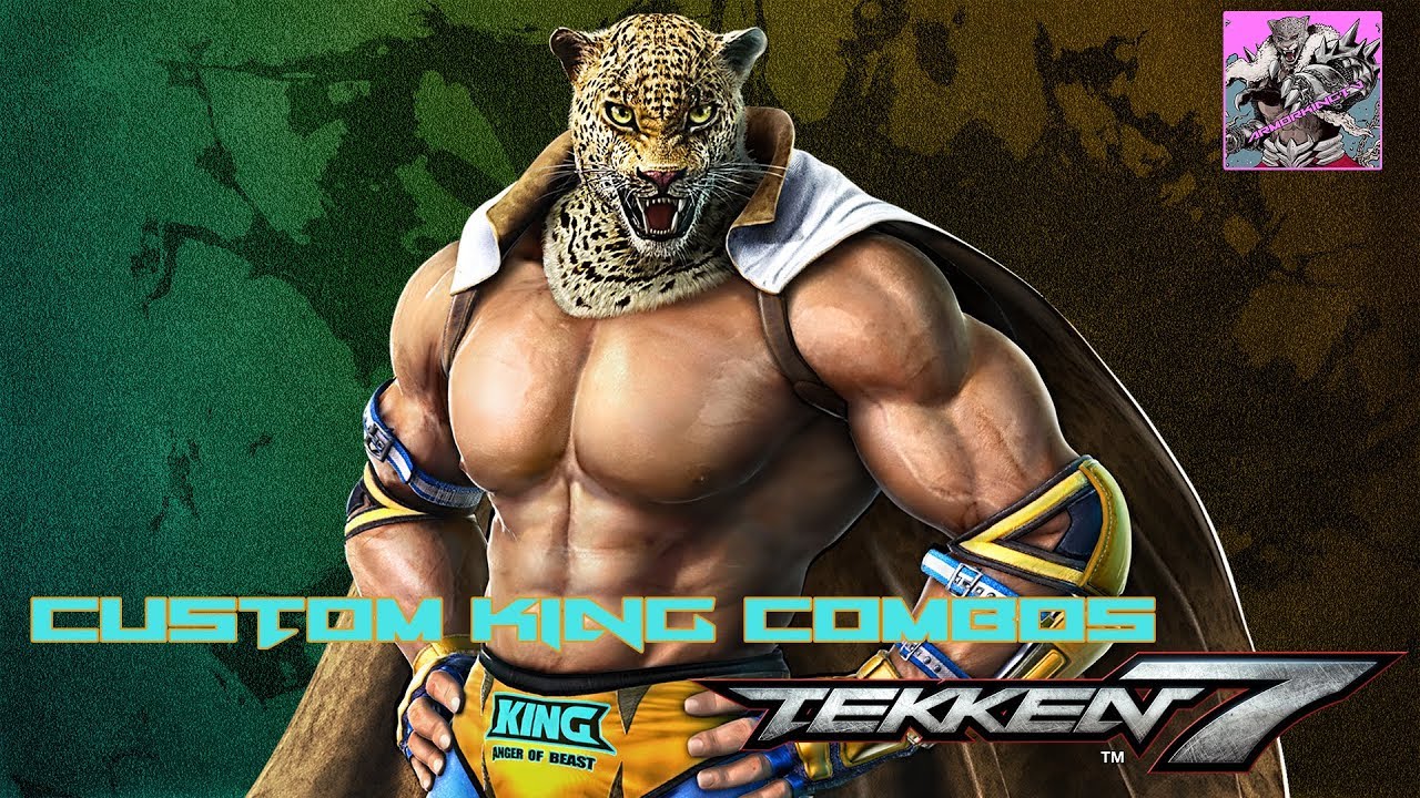 King Custom Combos - Tekken 7 Mod showcase