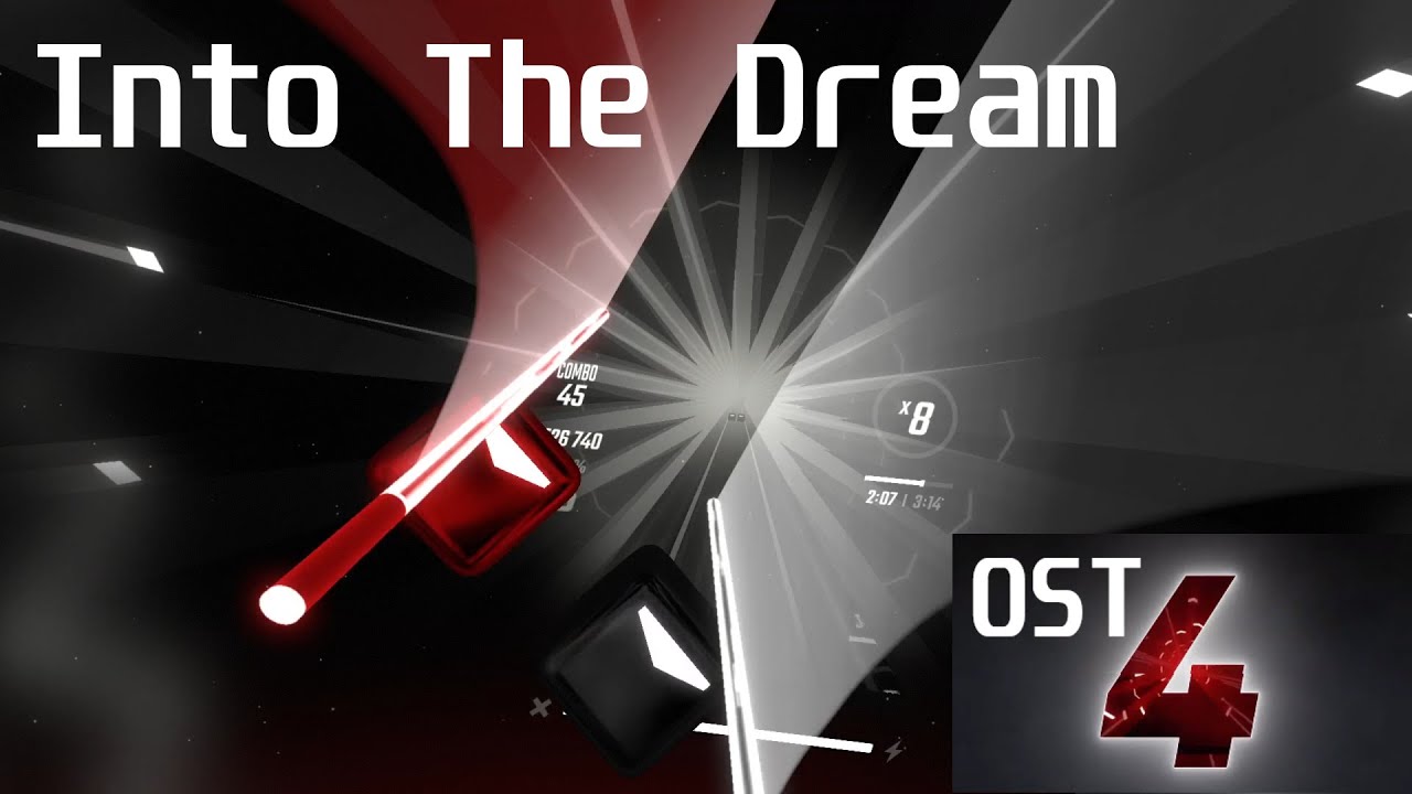 Beat Saber OST 4! | Into The Dream | Expert+ | Full Combo | SS Rank