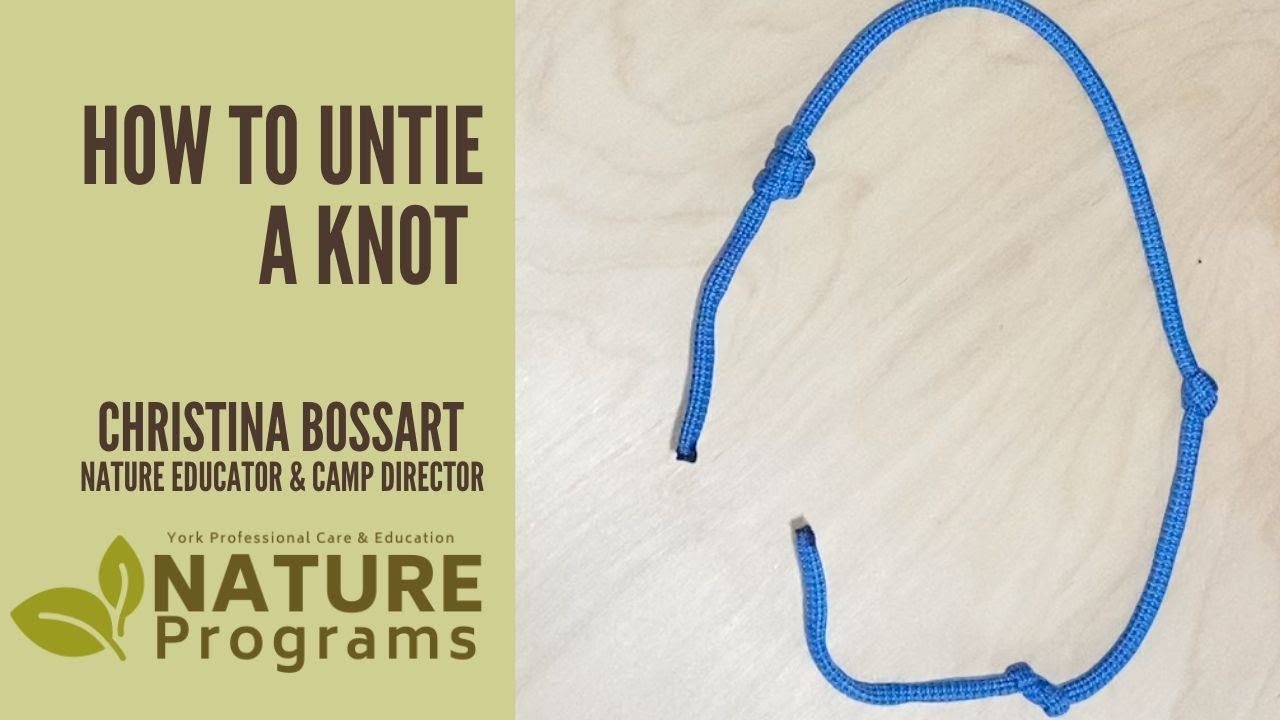 How to untie a knot | Knots for Educators