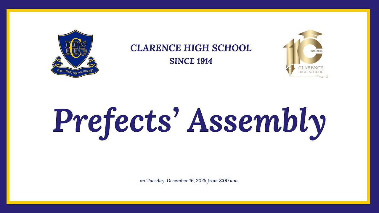 Prefects’ Assembly  at Clarence High School